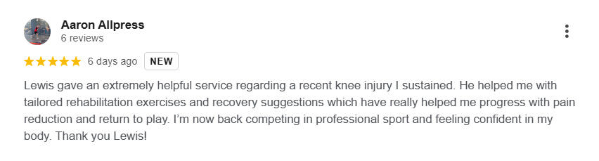 5★ Review – Aaron Allpress Google review from Aaron Allpress praising Lewis Milner Sports Therapy for tailored knee injury rehabilitation and helping him return to sport.
